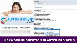 Keyword Suggestion Blaster Pro Software Tour : Unlimited Keywords for Google and YouTube Content