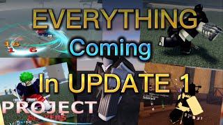 EVERYTHING Coming To Project Slayers Update 1 And RELEASE DATE!