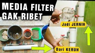 Memasukkan dan Menyusun Media Filter Pada Filter PIPA PVC.... Air keruh menjadi Jernih !!!