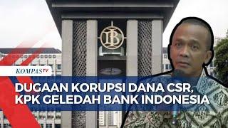 Geledah Bank Indonesia Terkait Dugaan Korupsi CSR, KPK Sita Sejumlah Barang Bukti