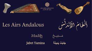 Les Airs Andalous - Madih "Jabet Yamina"