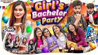 GIRLS BACHELOR PARTY || Fancy Nancy