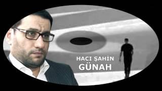 Hacı Şahin - Günah