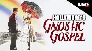 Hollywood's Gnostic Gospel Exposed | LED Live • EP76