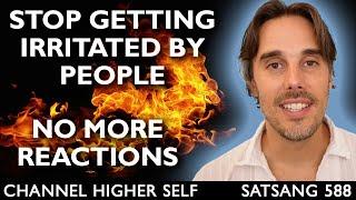 Getting Irritated by People? Try This! - a Higher Self Teaching