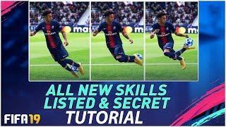 FIFA 19 ALL NEW SKILLS TUTORIAL + HIDDEN & SECRET NEW SKILL MOVES in FIFA 19 / PS4 & XBOX ONE !!