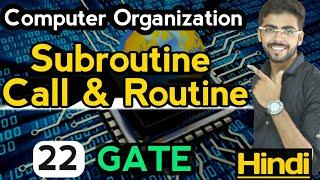 Subroutine Call and Return in Computer Organization | Computer Organization GATE Lectures