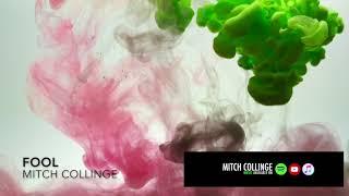 Mitch Collinge - Fool (Ink in Water Video By @SVFTV )