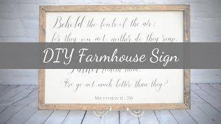 Farmhouse Sign DIY / How to Make A Farmhouse Sign / DIY Wood Sign