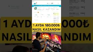 180.000₺ PARA NASIL KAZANDIM | internetten para kazanma - para kazanma