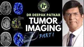 TUMOR IMAGING UPDATE | DR DEEPAK PATKAR | MR SPECTROSCOPY