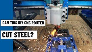 Can This DIY CNC Router Cut Steel?