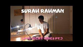 SURAH RAHMAN (late night vibes)