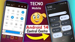 How To Apply Android 14 Control Centre In Tecno Phone | Apply Android 14 Control Centre