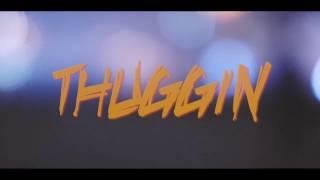 Thuggin [Official Music Video] [Prod.by Jaekwon Beats/Miiikey]