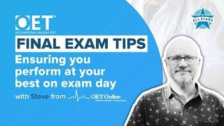 Prep Hour with Steve | OET Preparation: Final Exam Tips