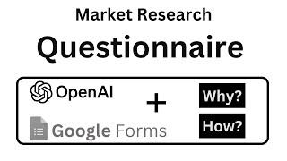 I’ve Created a handful of Market Research Questionnaires, Here’s How to Do It Using ChatGPT