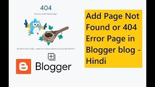 How to Add Page Not Found or 404 Error Page in Blogger blog - Hindi