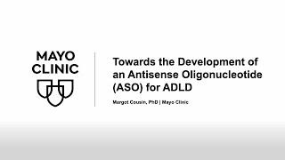 Towards the Development of an Antisense Oligonucleotide ASO for ADLD | ADLD Series, 2024