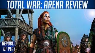 TOTAL WAR: ARENA REVIEW