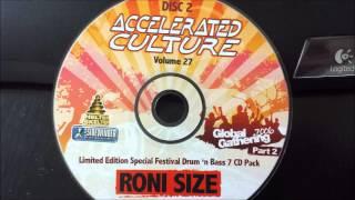 Global Gathering 2006 - Accelerated Culture - Roni Size CD