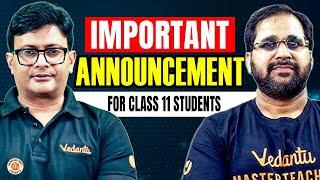 MOST IMPORTANT ANNOUNCEMENT | SANKALP NEET VEDANTU CLASS 11 - BY MD SIR/ TARUN SIR