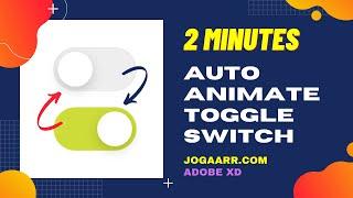 [Jogaarr] Adobe XD Auto Animate iOS Toggle Button Tutorial 2021 | Switch Advance Animation Pro Tip