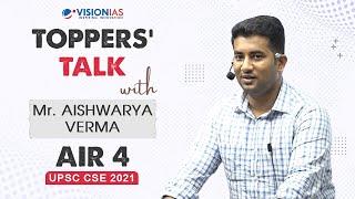 Toppers' Talk by Aishwarya Verma, AIR 4, UPSC CSE 2021