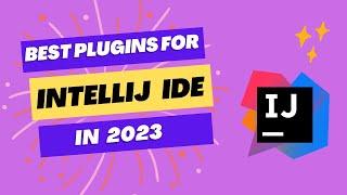 Boost IntelliJ IDEA User Experience With New UI Theme And Plugins in 2023