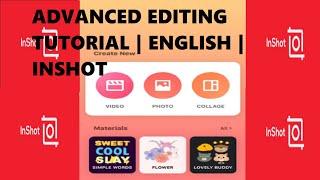 Advanced Editing in Inshot Application | Explained in English