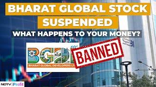 What Happens to Bharat Global Developers Shareholders After SEBI Trading Ban?