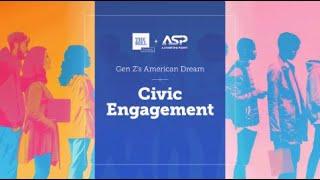 Gen Z’s American Dream: Civic Engagement