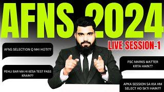AFNS 2024 1st Live Session By Sir Muhammad Faizan | AFNS COMPLETE TEST PREPARATION 2024