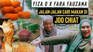 FARA FAUZANA & FIZA O MAKAN DI TEPI JALAN JOO CHIAT | #FEASTZAO