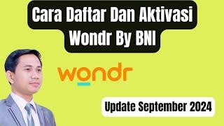 Cara Daftar Dan Aktivasi Wondr By BNI || Buat Akun Wondr By BNI Update Terbaru 2024