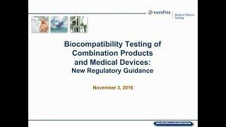 Biocompatibility Testing of Combination Products & Medical Devices: New Regulatory Guidance