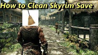 Skyrim How To Clean Your Saves Tutorial