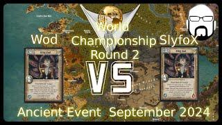 World Championship Event 2024 - Round 2 - Wod vs SlyfoX | Warlord: Saga of the Storm CCG