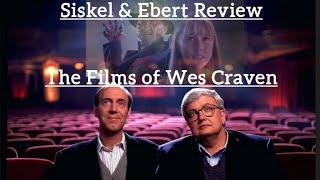 Siskel & Ebert Review The Films of...Wes Craven