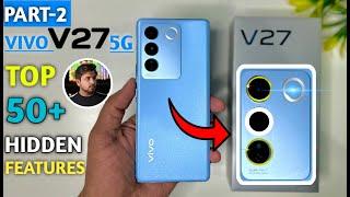 Vivo V27 5G Top 30++ Hidden Features || Part-2 | Vivo V27 Tips & Tricks | Vivo V27