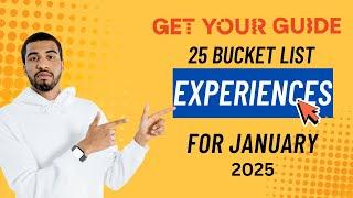 25 Bucket List Experiences with GetYourGuide Promo Codes 2025 - 100% Working Codes by Guideatour.com