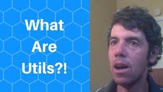 What Are Utils?