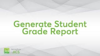 Jenzabar One Campus Portal - Generate Student Grade Report