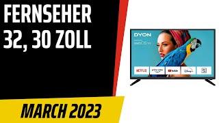 TOP–7. Die besten Fernseher 32, 30 Zoll. März 2023. Test & Vergleich | Deutsch