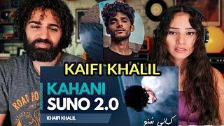  Reacting to Kaifi Khalil - Kahani Suno 2.0 | REACTION