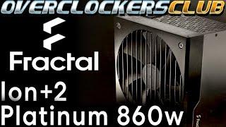 OCC checks out the new Ion+ 2 860W Power Supply from Fractal Design!