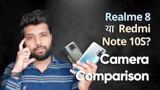 Redmi Note 10S vs Realme 8 camera Comparison