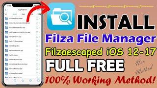 How to install Filza File Manager in Full FREE | iOS 12 to 17 Filza Escaped iOS 17 | 100% Working!