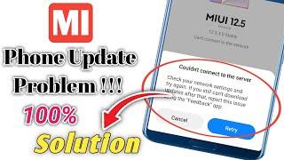 How to Fix Couldn't Connect to the server Problem in Mi System Update 2022 || mi update problem fix!