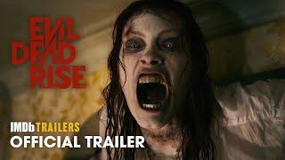 Evil Dead Rise - Official Trailer (2023) Alyssa Sutherland, Lily Sullivan, Nell Fisher